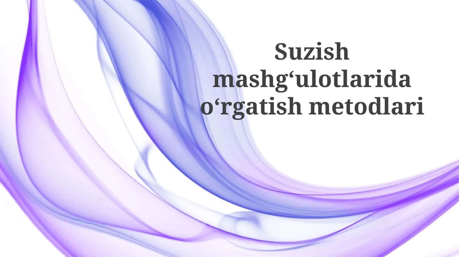 Suzish mashgʻulotlarida oʻrgatish metodlari
