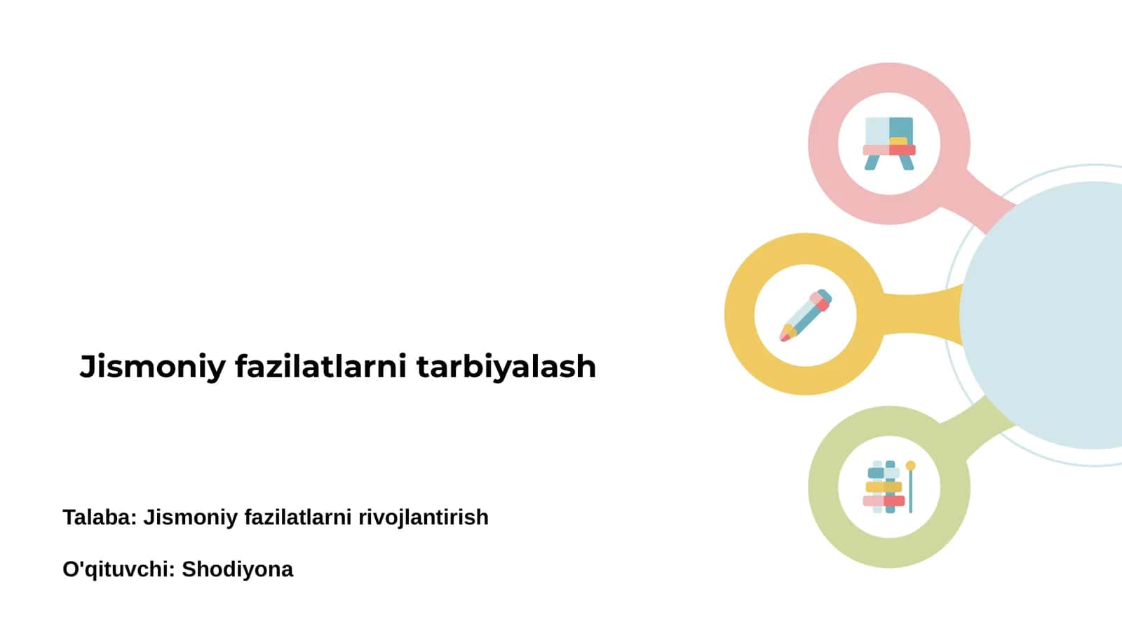 Jismoniy fazilatlarni tarbiyalash