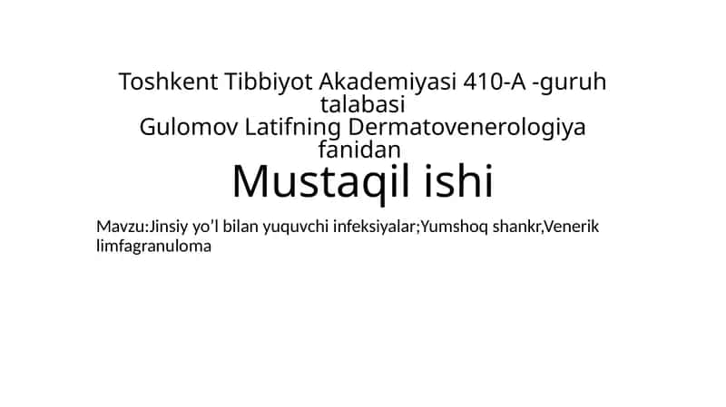 Gulomov Latifning Dermatovenerologiya fanidan Mustaqilishi