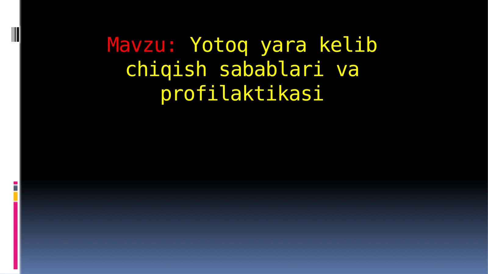 Yotoqyara kelib chiqish sabablari va profilaktikasi
