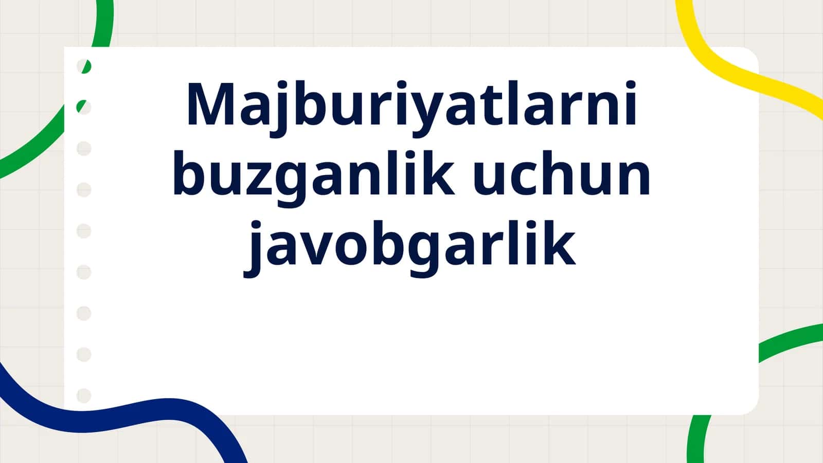 Majburiyatlarni buzganlik uchun javobgarlik