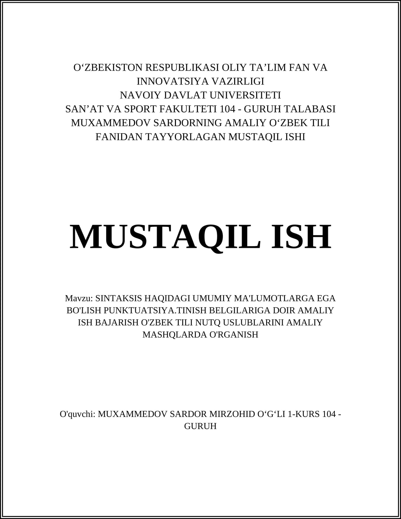 Mustaqil ish: SINTAKSIS HAQIDAGI UMUMIY MA'LUMOTLARGA EGA BO'LISH PUNKTUATSIYA