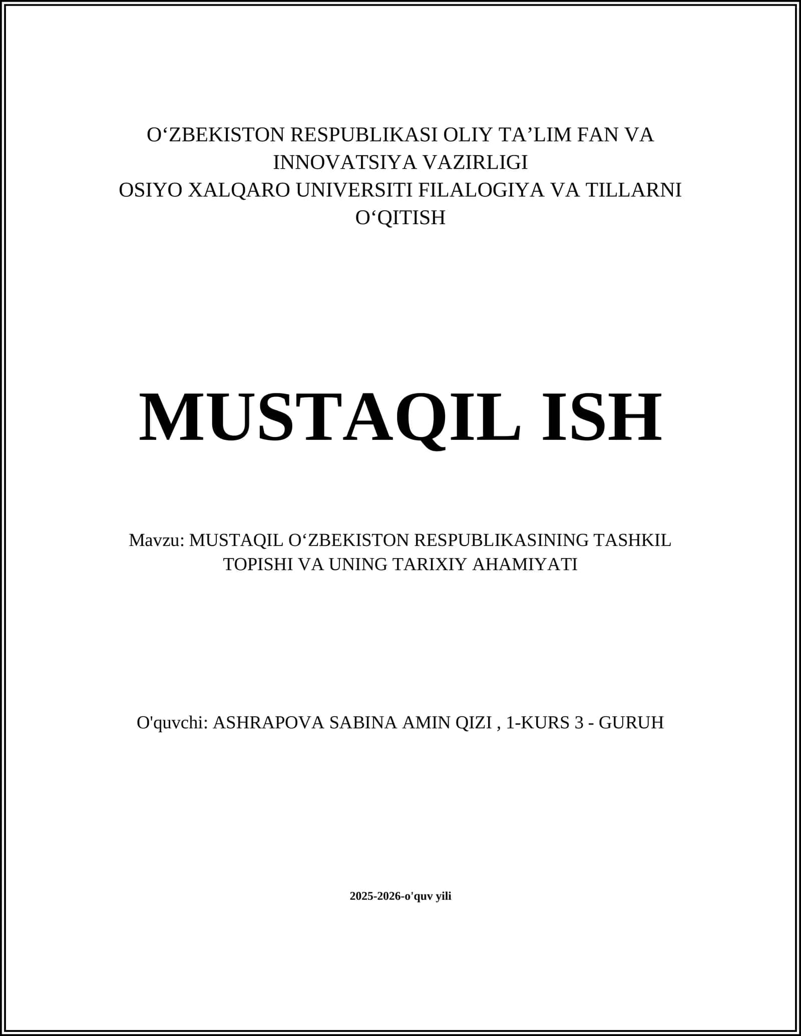 MUSTAQIL OʻZBEKISTON RESPUBLIKASINING TASHKIL TOPISHI VA UNING TARIXIY AHAMIYATI