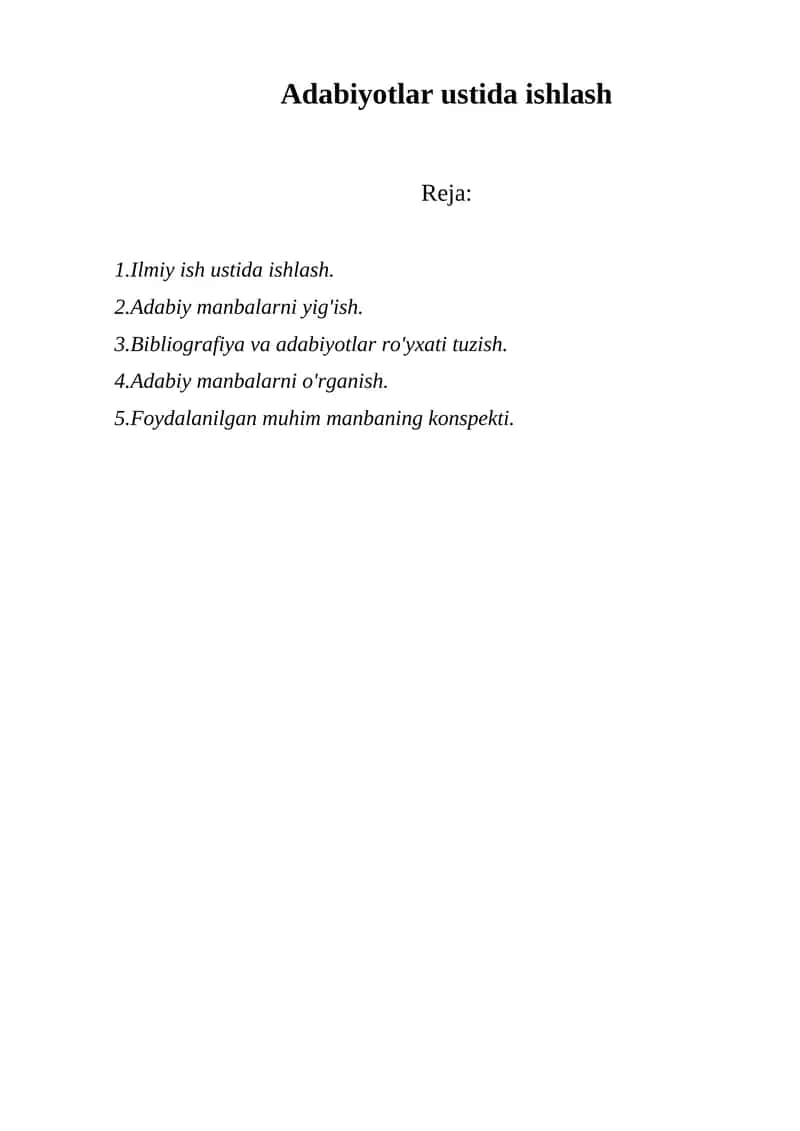 Adabiyotlar ustida ishlash