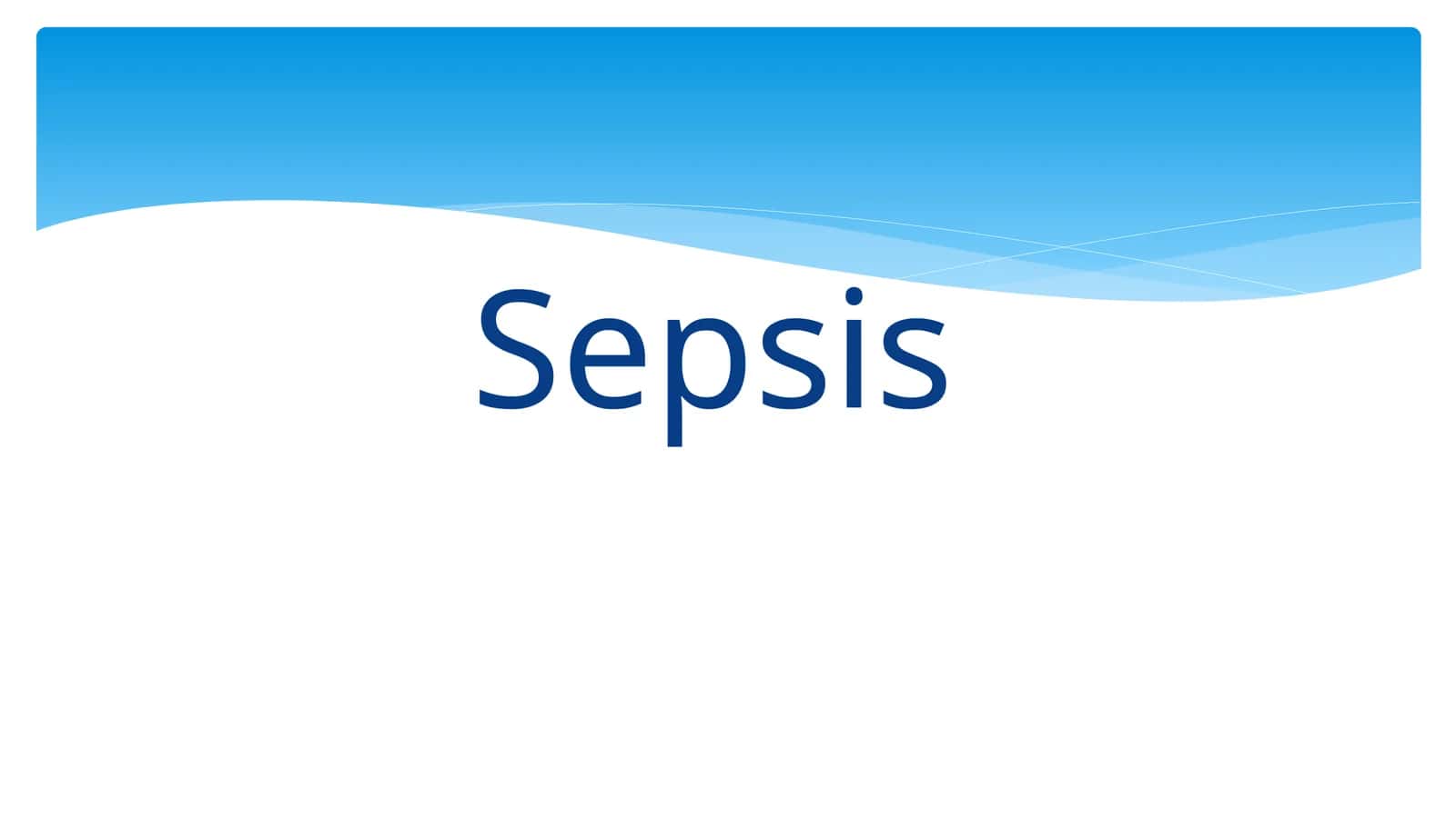 Umumiy xirurgik infektsiya. Sepsis