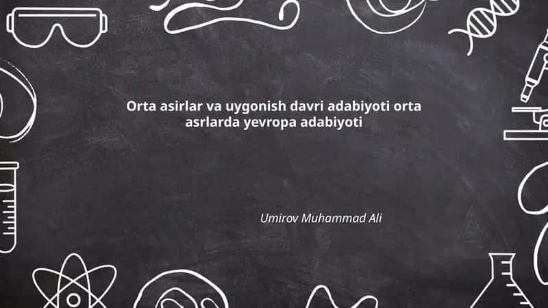 Orta asirlar va uygonish davri adabiyoti
