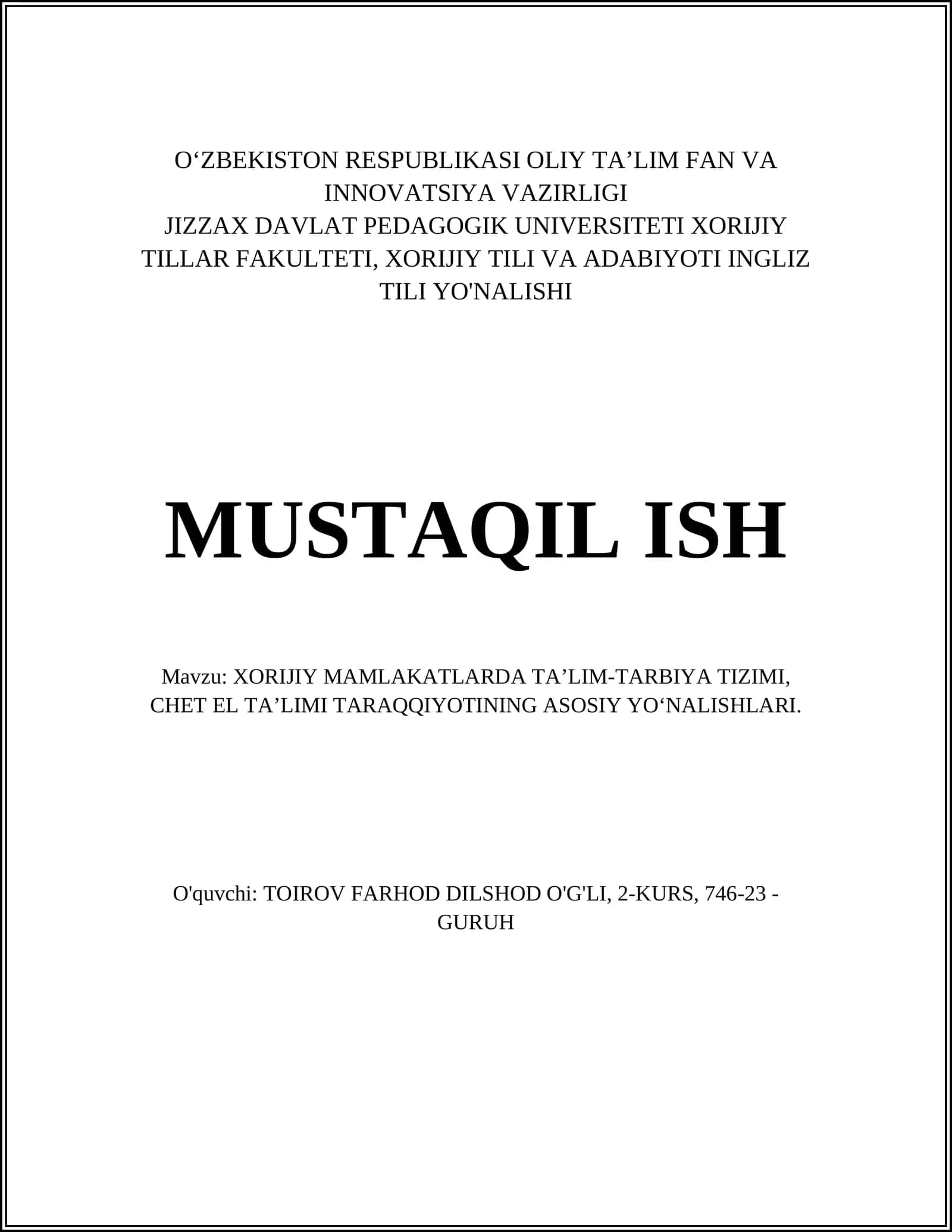 XORIJIY MAMLAKATLARDA TA’LIM-TARBIYA TIZIMI, CHET EL TA’LIMI TARAQQIYOTINING ASOSIY YO‘NALISHLARI