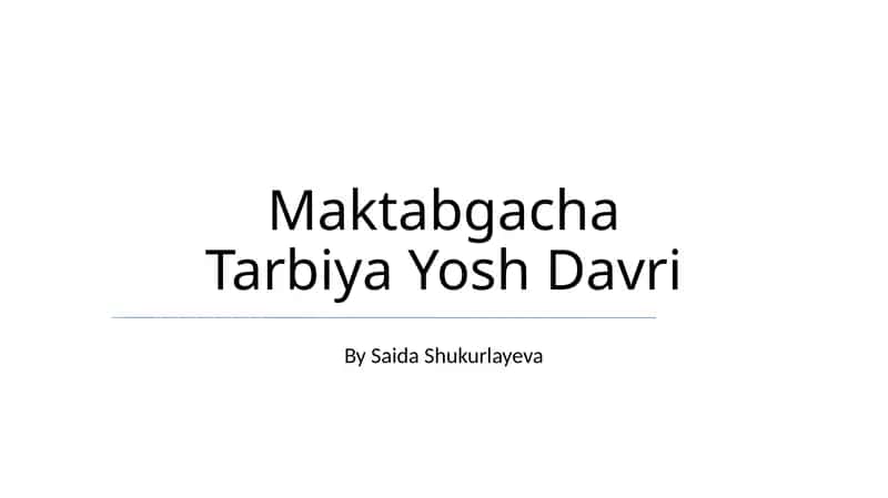 Maktabgacha Tarbiya Yosh Davri