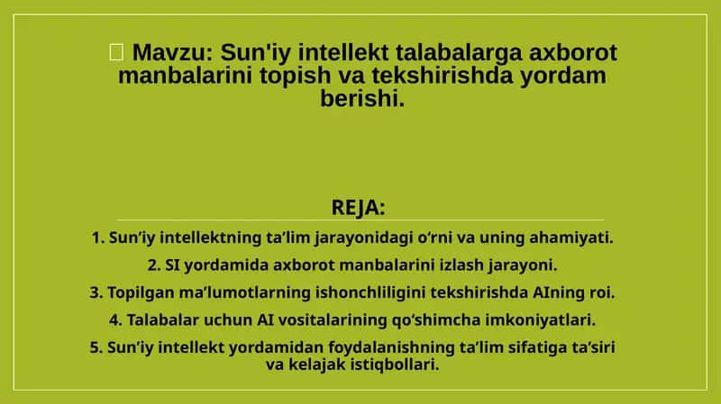Sun'iy intellekt talabalarga axborot manbalarini topish va tekshirishda yordam berishi