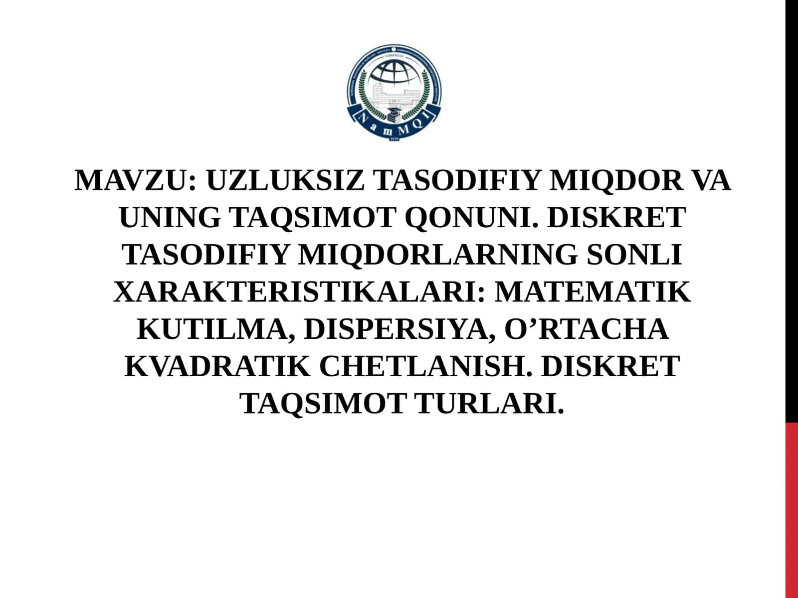 UZLUKSIZ TASODIFIY MIQDOR VA UNING TAQSIMOT QONUNI