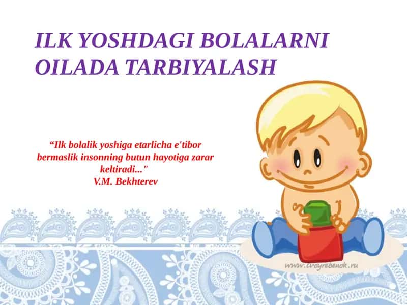 Ilkyoshdagibolalarnioiladatarbiyalash