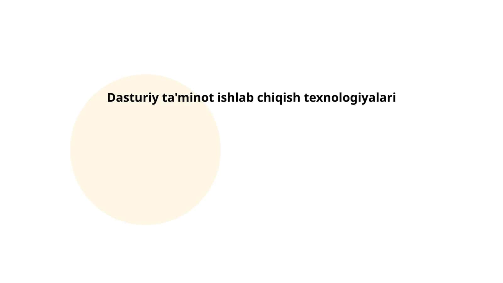 Dasturiy ta'minot ishlab chiqish texnologiyalari