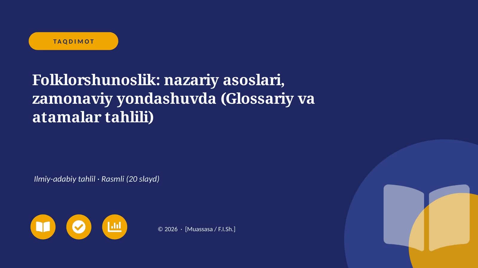Folklorshunoslik: nazariy asoslari, zamonaviy yondashuvda (Glossariy va atamalar tahlili)