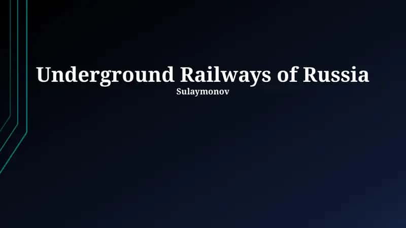 Underground Railways of Russia