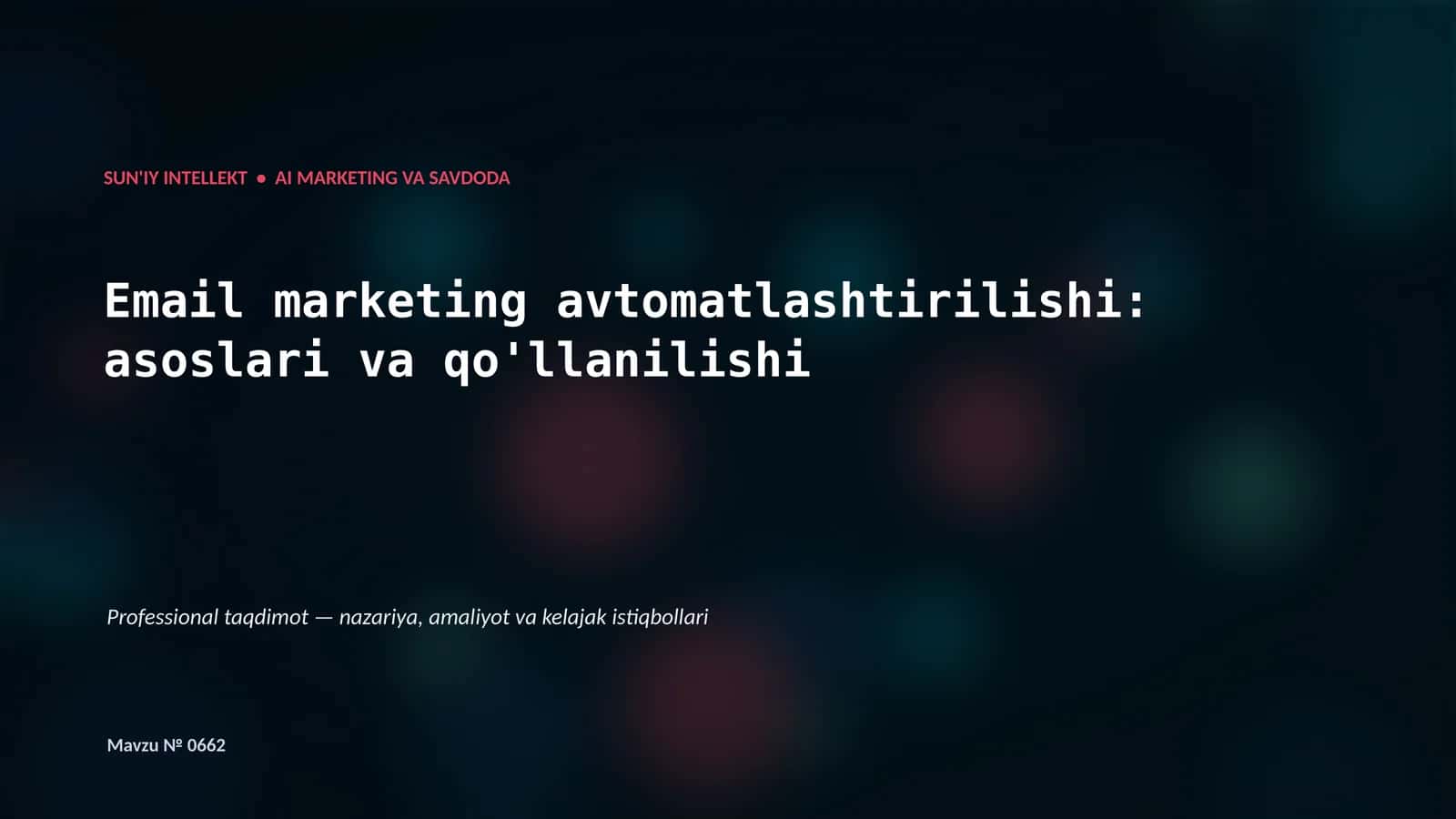 SUN'IY INTELLEKT • AI MARKETING VA SAVDODA