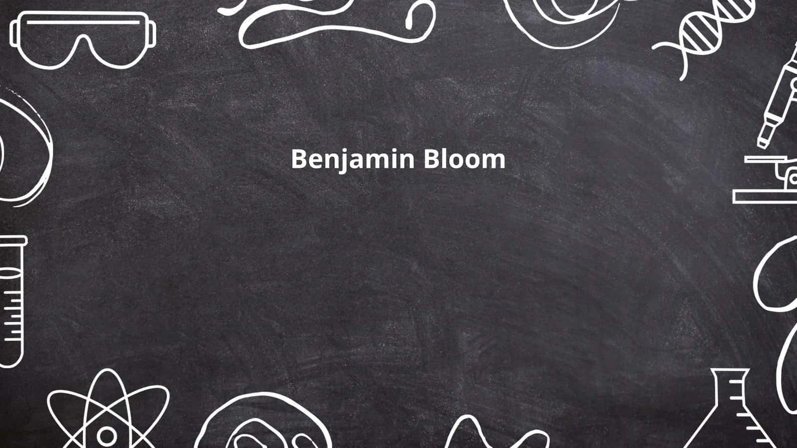 Benjamin Bloom