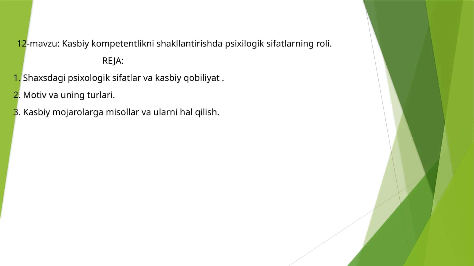 12-mavzu: Kasbiy kompetentlikni shakllantirishda psixilogik sifatlarning roli