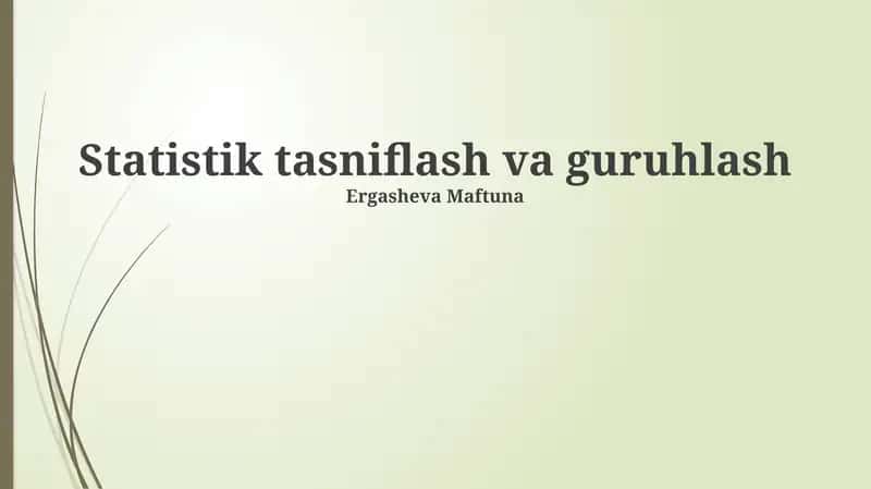 Statistik tasniflash va guruhlash