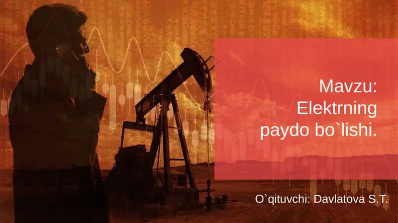 Elektrning paydo bo'lishi