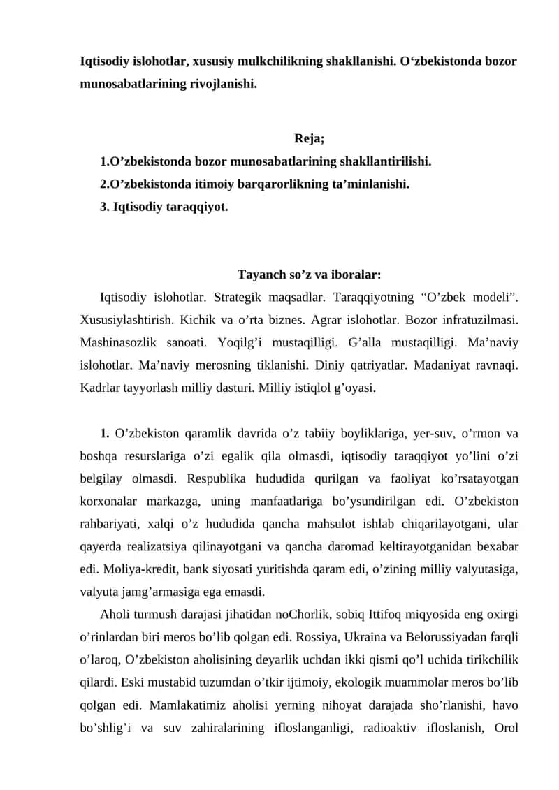 Iqtisodiy islohotlar, xususiy mulkchilikning shakllanishi. O‘zbekistonda bozor munosabatlarining rivojlanishi.