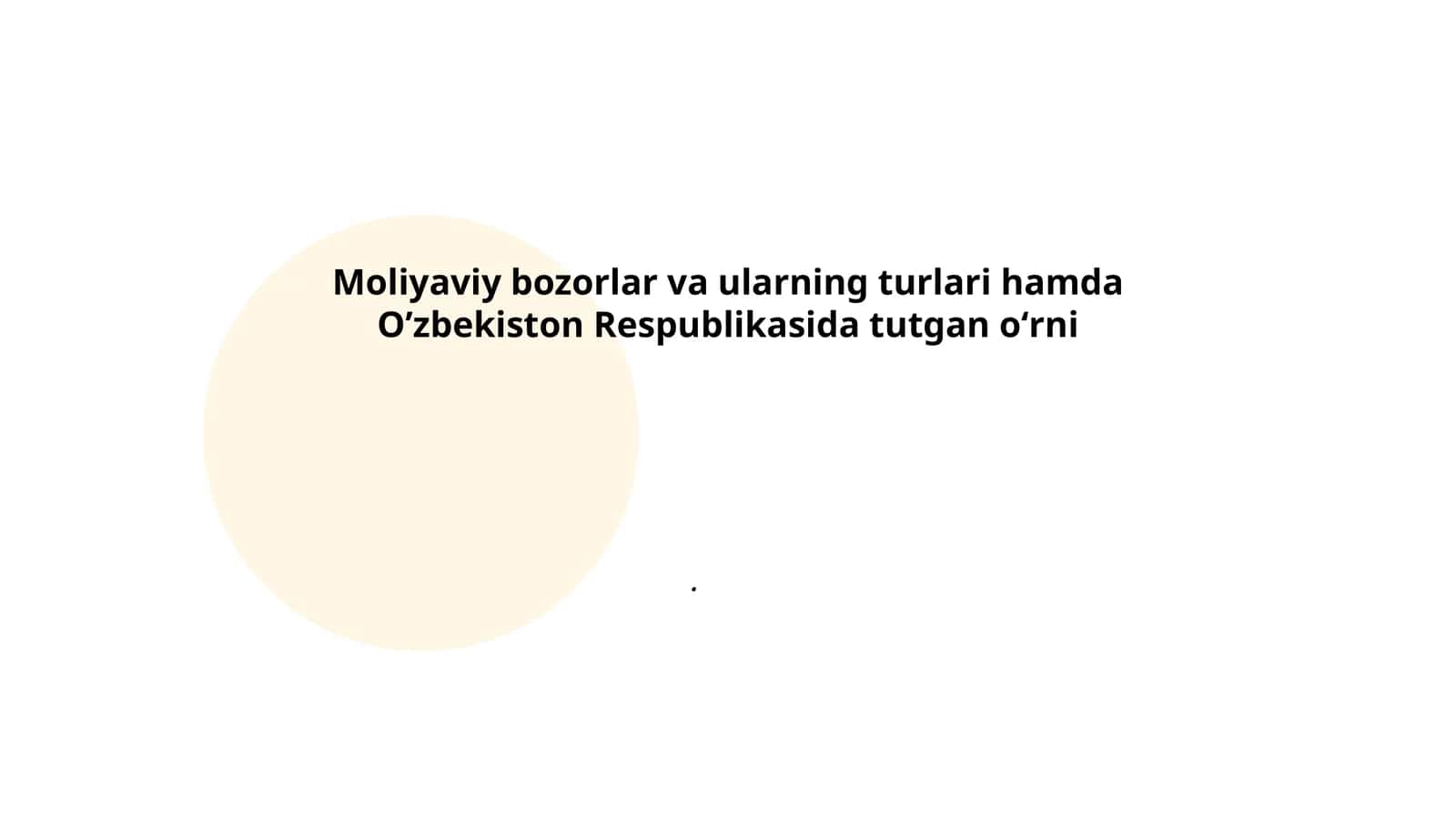 Moliyaviy bozorlar va ularning turlari