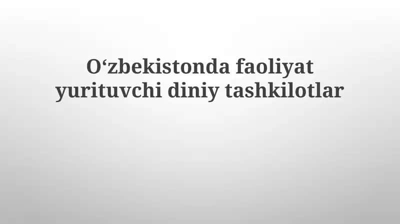 Oʻzbekistondagi diniy tashkilotlar