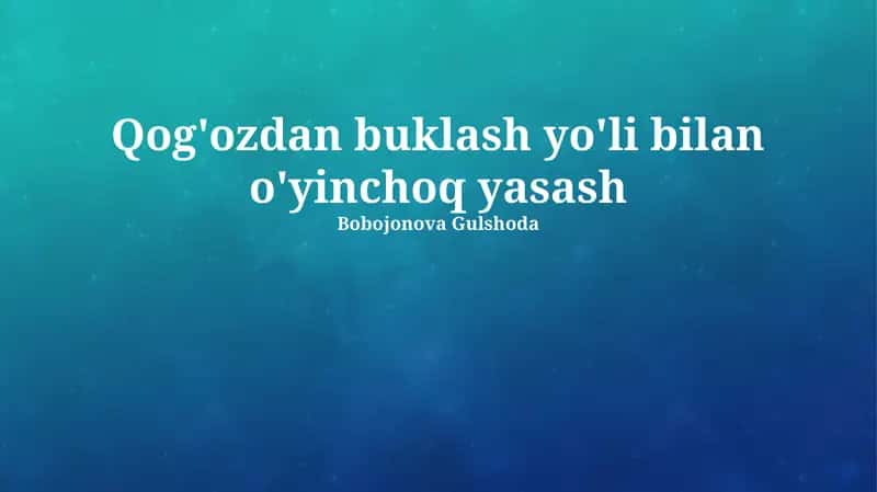 Murakkab Qog'oz O'yinchoqlarini Tayyorlash