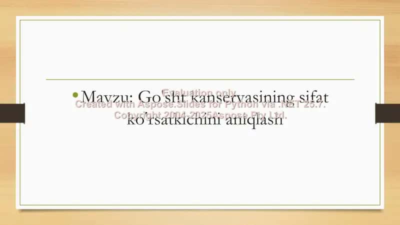 Go‘sht kanservasining sifat ko'rsatkichini aniqlash