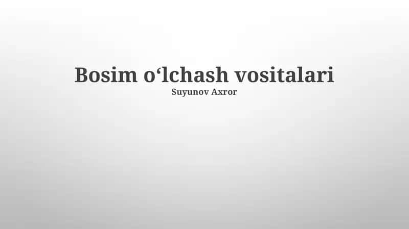 Bosim oʻlchash vositalari