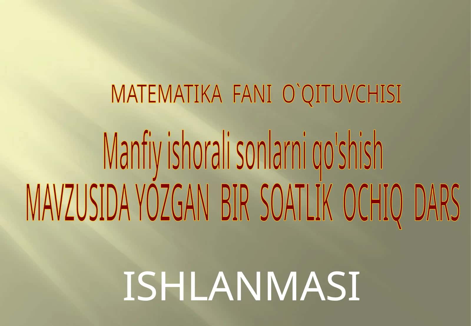 Manfiy ishorali sonlarni qo'shish