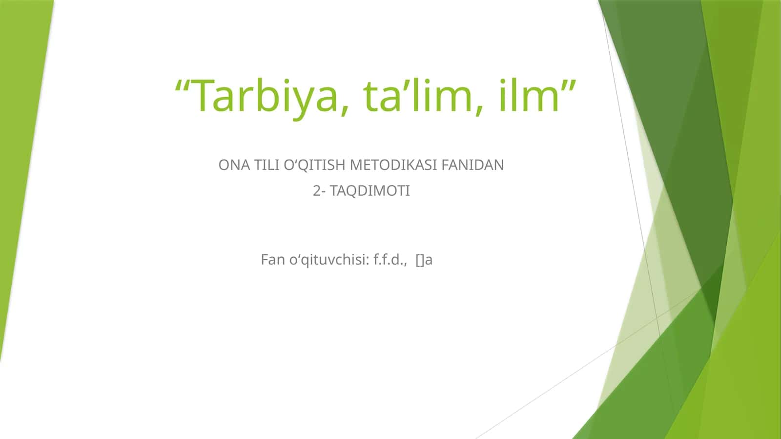 ONA TILI OʻQITISH METODIKASI FANIDAN 2- TAQDIMOTI