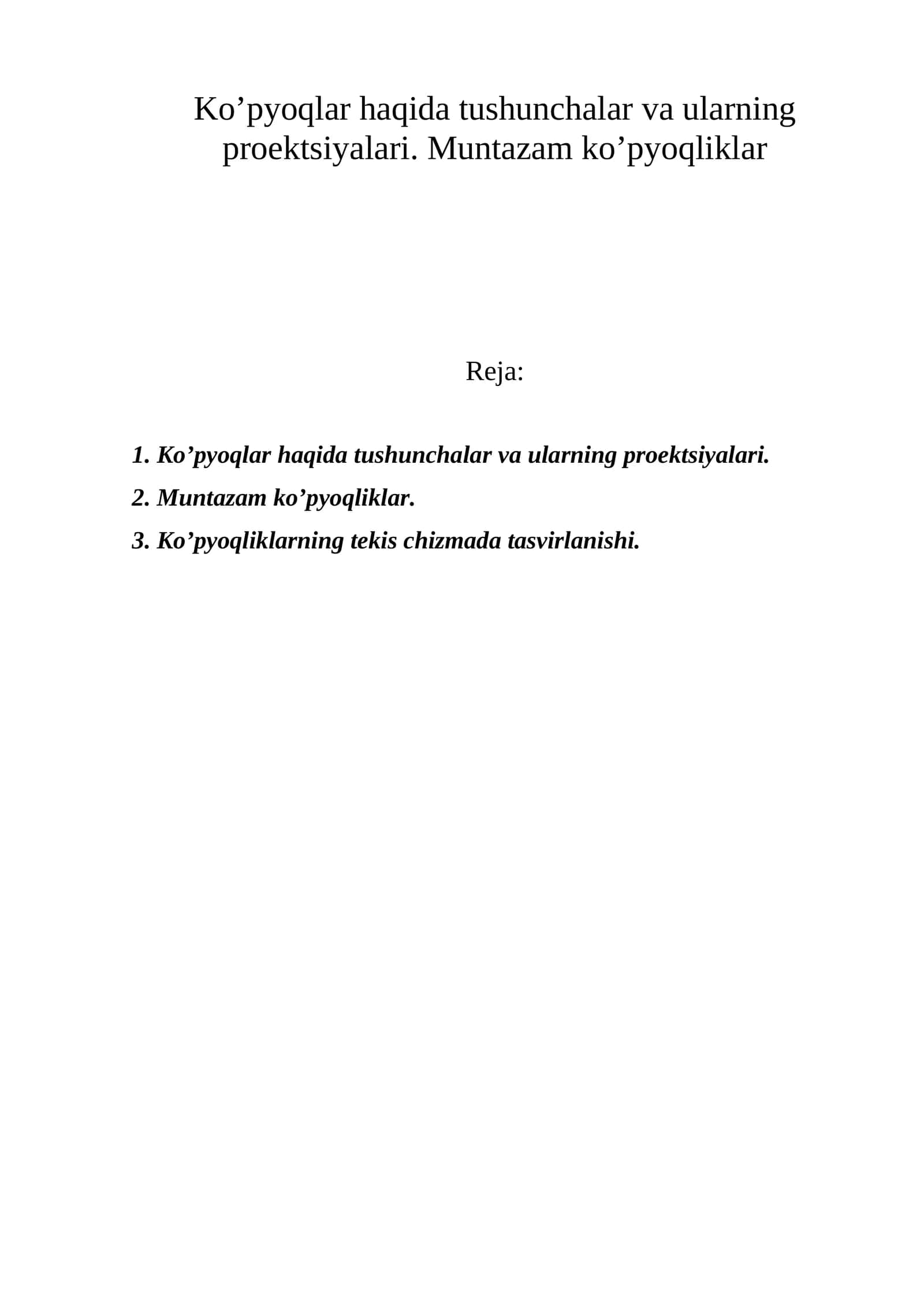 Ko’pyoqlar haqida tushunchalar va ularning proеktsiyalari