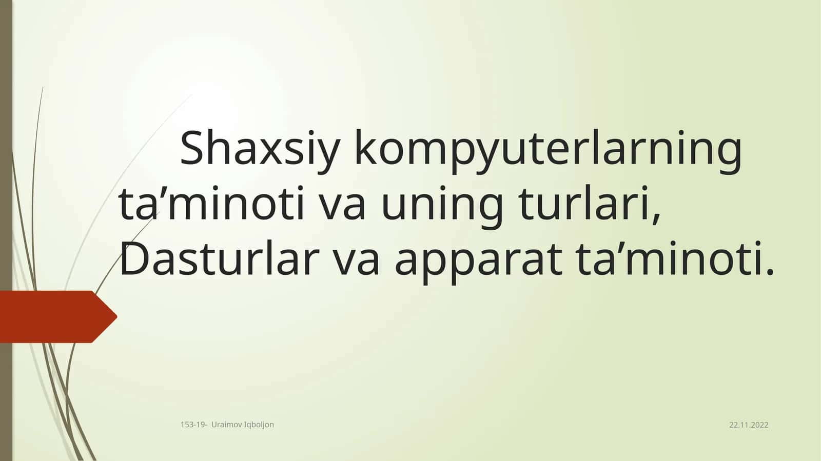 Shaxsiy kompyuterlarning ta’minoti va uning turlari, Dasturlar va apparat ta’minoti
