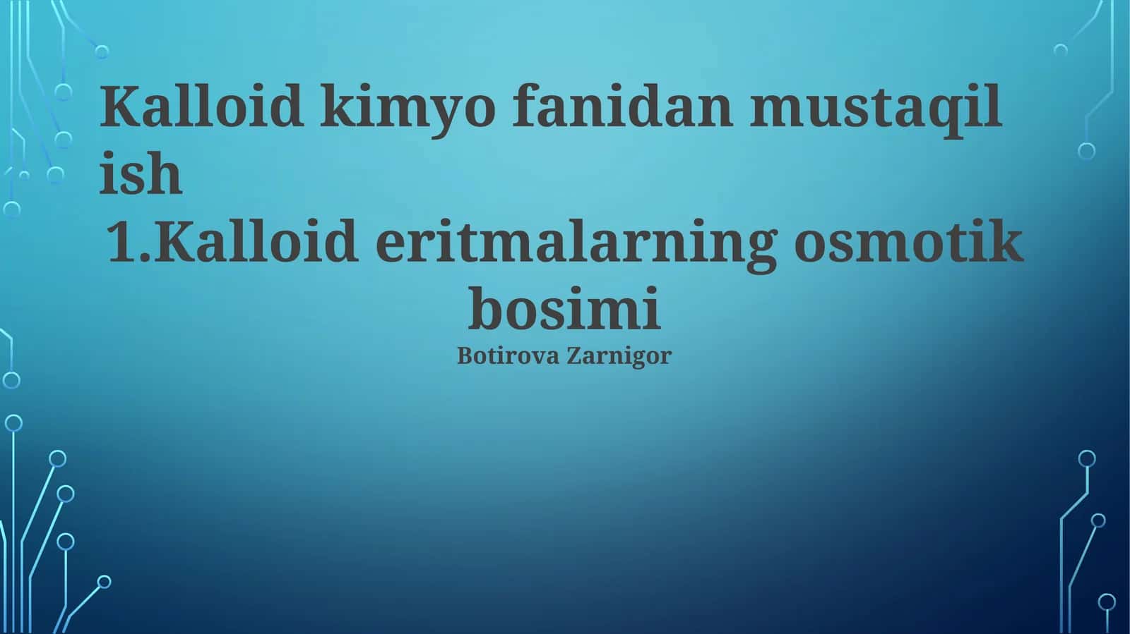 Kalloid eritmalarning osmotik bosimi