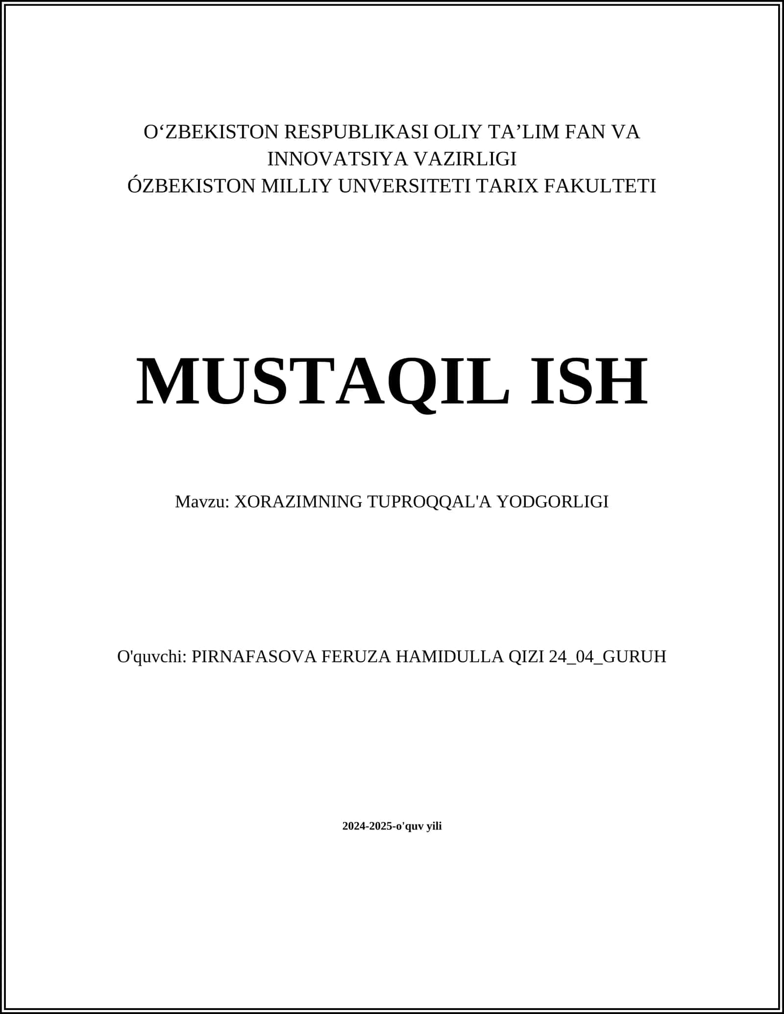 XORAZIMNING TUPROQQAL'A YODGORLIGI