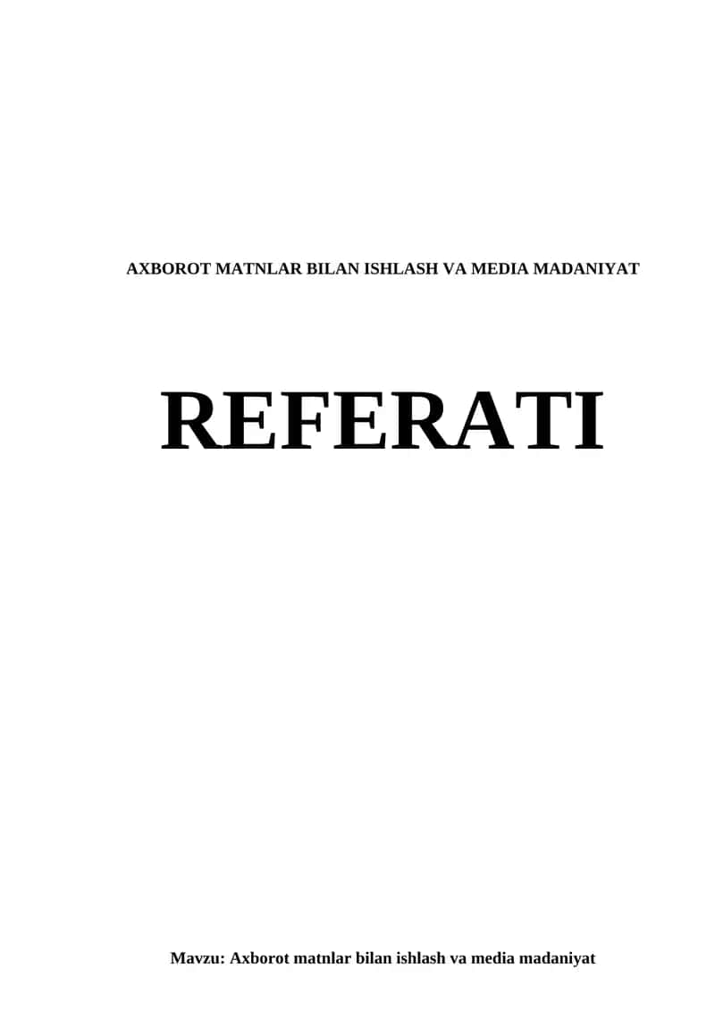 Referat Axborot matnlar bilan ishlash va media madaniyat