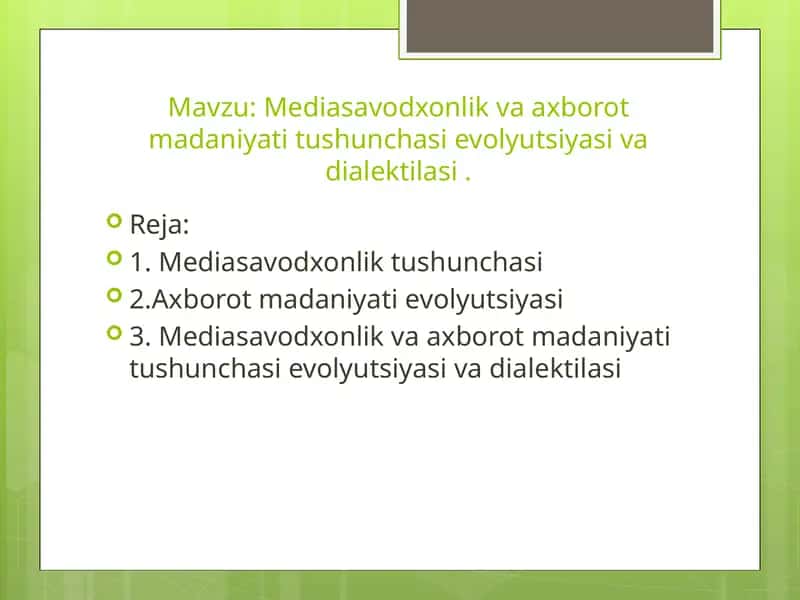 Mediasavodxonlik va axborot madaniyat tushunchasi evolyutsiyasi va dialektikasi