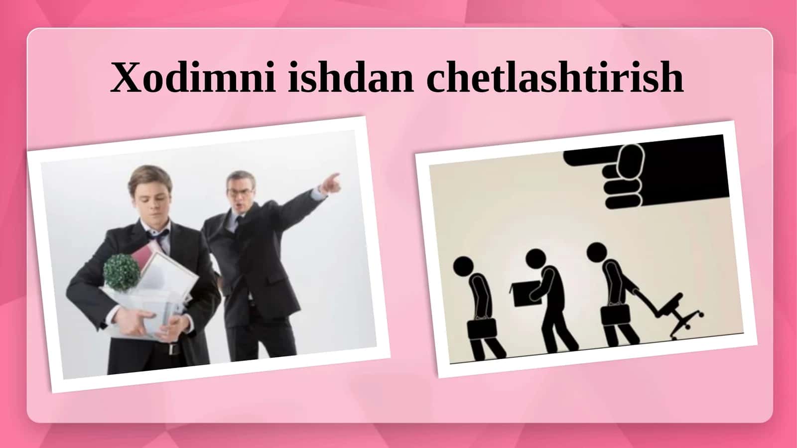 Xodimni ishdan chetlashtirish