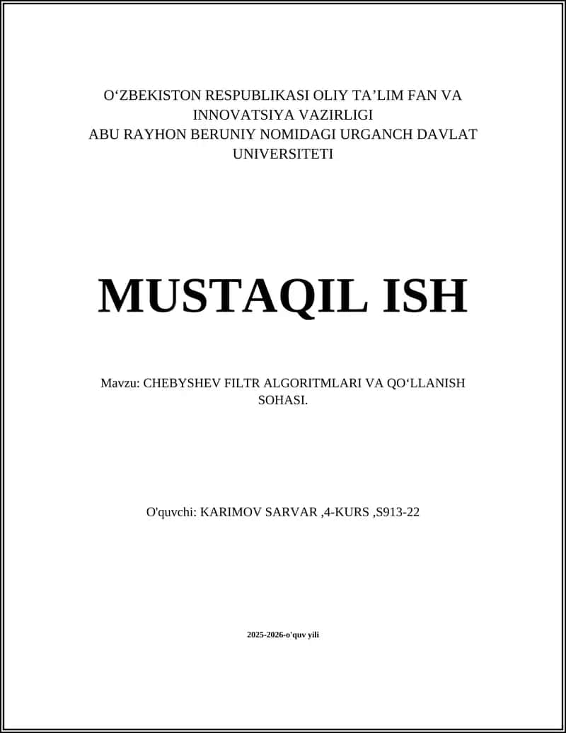 CHEBYSHEV FILTR ALGORITMLARI VA QO‘LLANISH SOHASI
