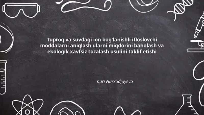 Tuproq va suvdagi ion bogʻlanishli ifloslovchi moddalarni aniqlash