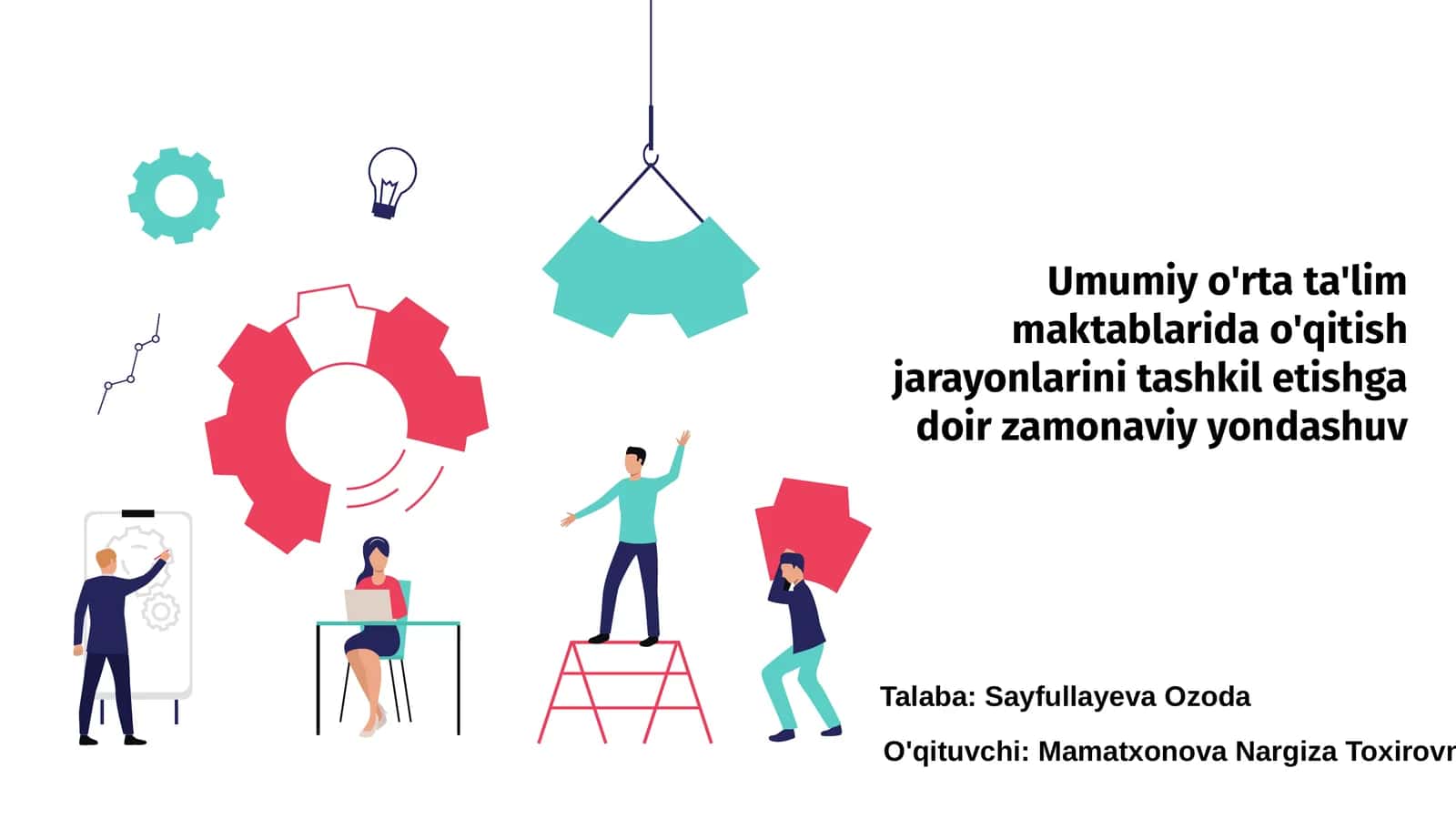 O'qitish jarayonlarini tashkil etishga doir zamonaviy yondashuv