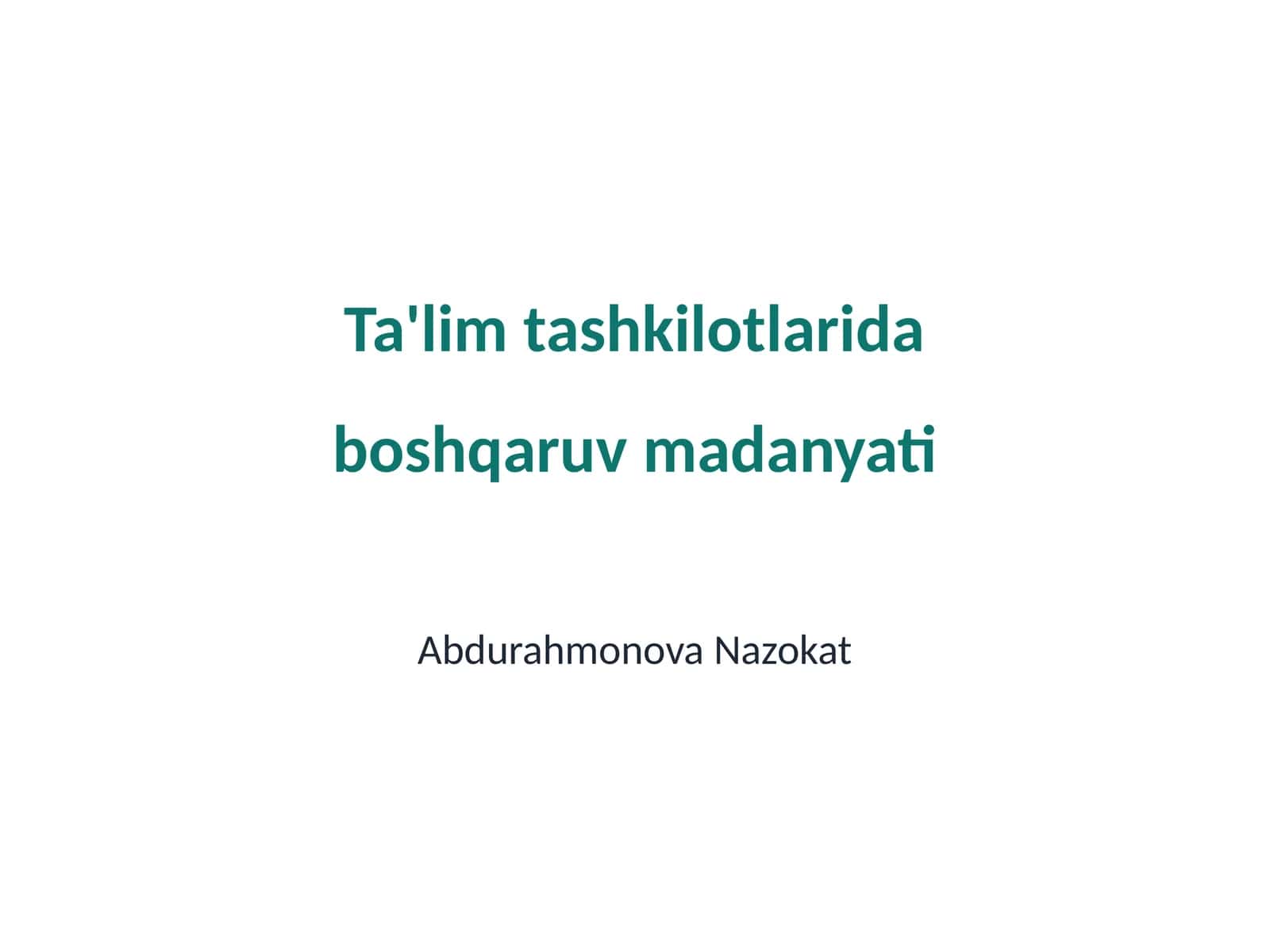 Ta'lim tashkilotlarida boshqaruv madanyati