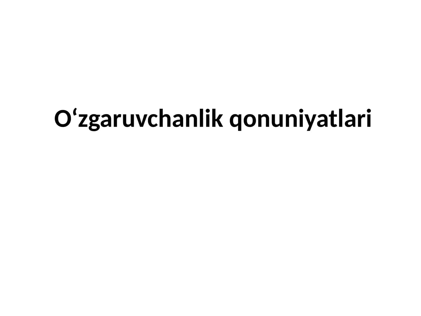 O‘zgaruvchanlik qonuniyatlari