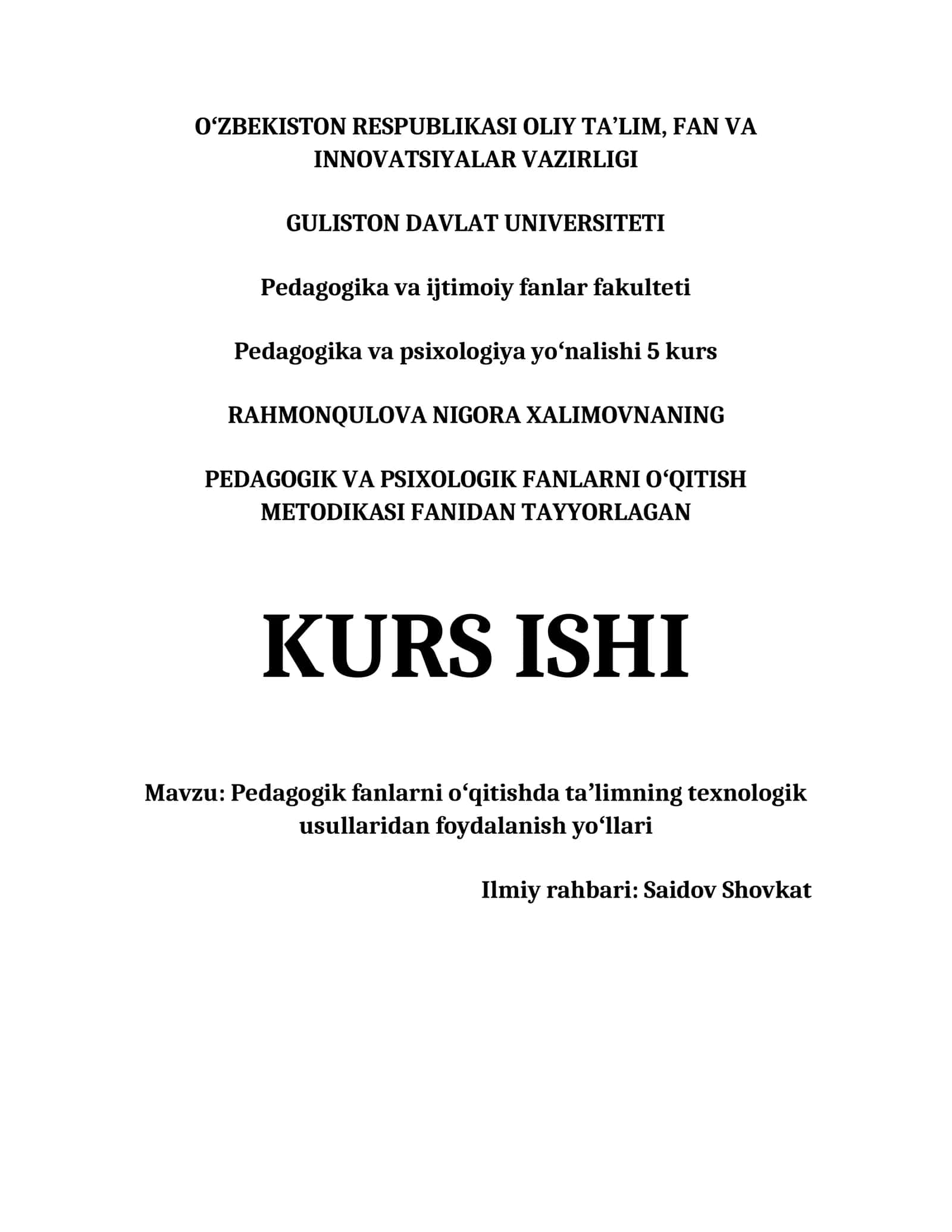 Pedagogik fanlarni oʻqitishda taʼlimning texnologik usullaridan foydalanish yoʻllari