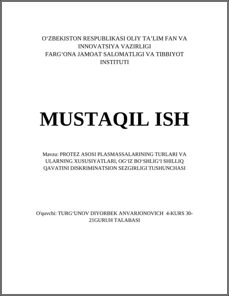 PROTEZ ASOSI PLASMASSALARINING TURLARI VA ULARNING XUSUSIYATLARI