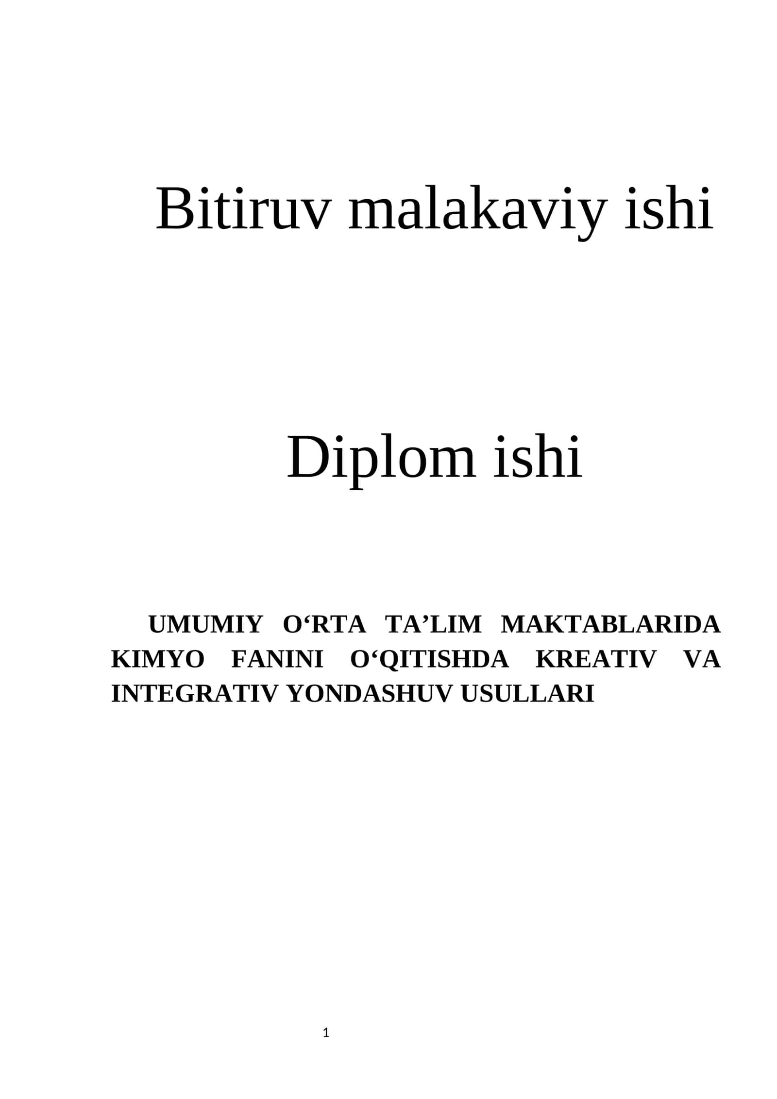 UMUMIY O‘RTA TA’LIM MAKTABLARIDA KIMYO FANINI O‘QITISHDA KREATIV VA INTEGRATIV YONDASHUV USULLARI