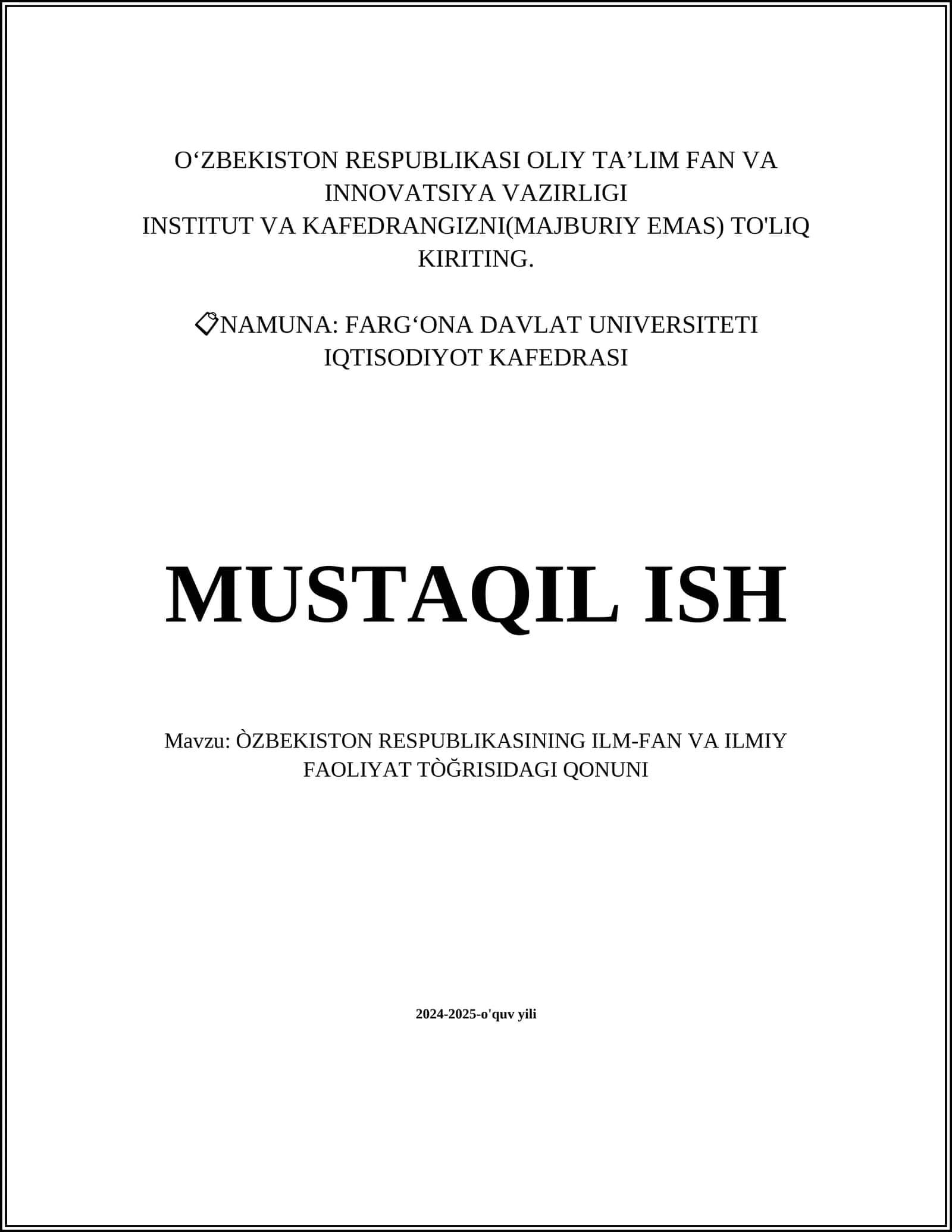ÒZBEKISTON RESPUBLIKASINING ILM-FAN VA ILMIY FAOLIYAT TÒĞRISIDAGI QONUNI 2024-2025-o'quv yili