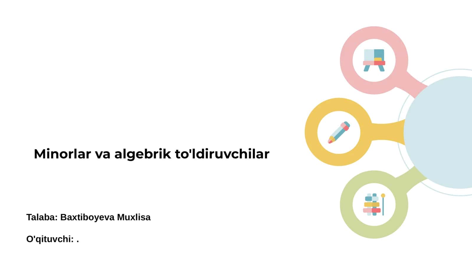 Matritsalar va minorlar asoslari