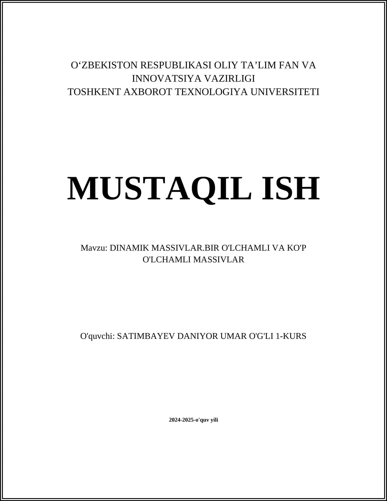 DINAMIK MASSIVLAR.BIR O'LCHAMLI VA KO'P O'LCHAMLI MASSIVLAR