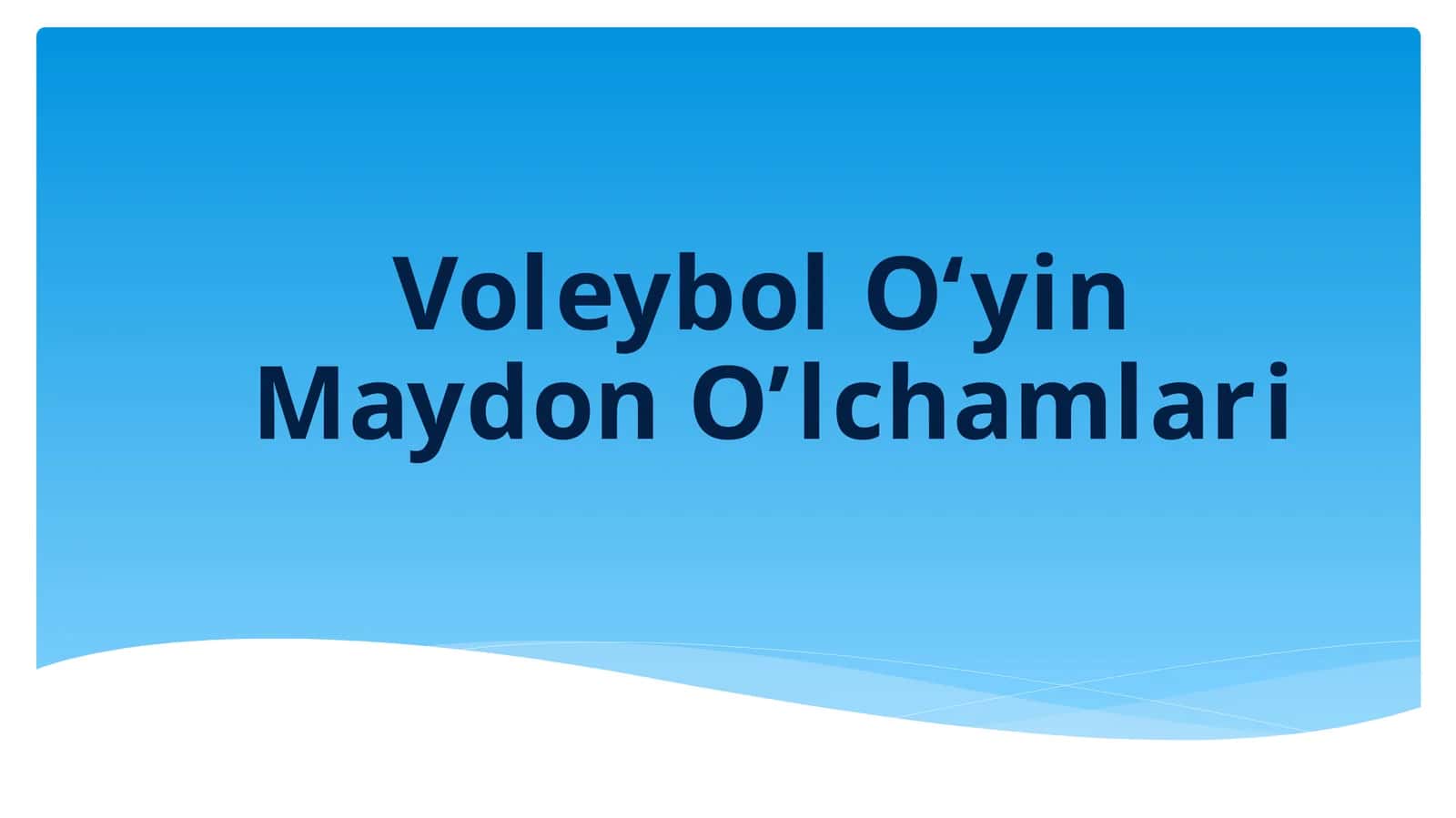 Voleybol O‘yin Maydon O’lchamlari